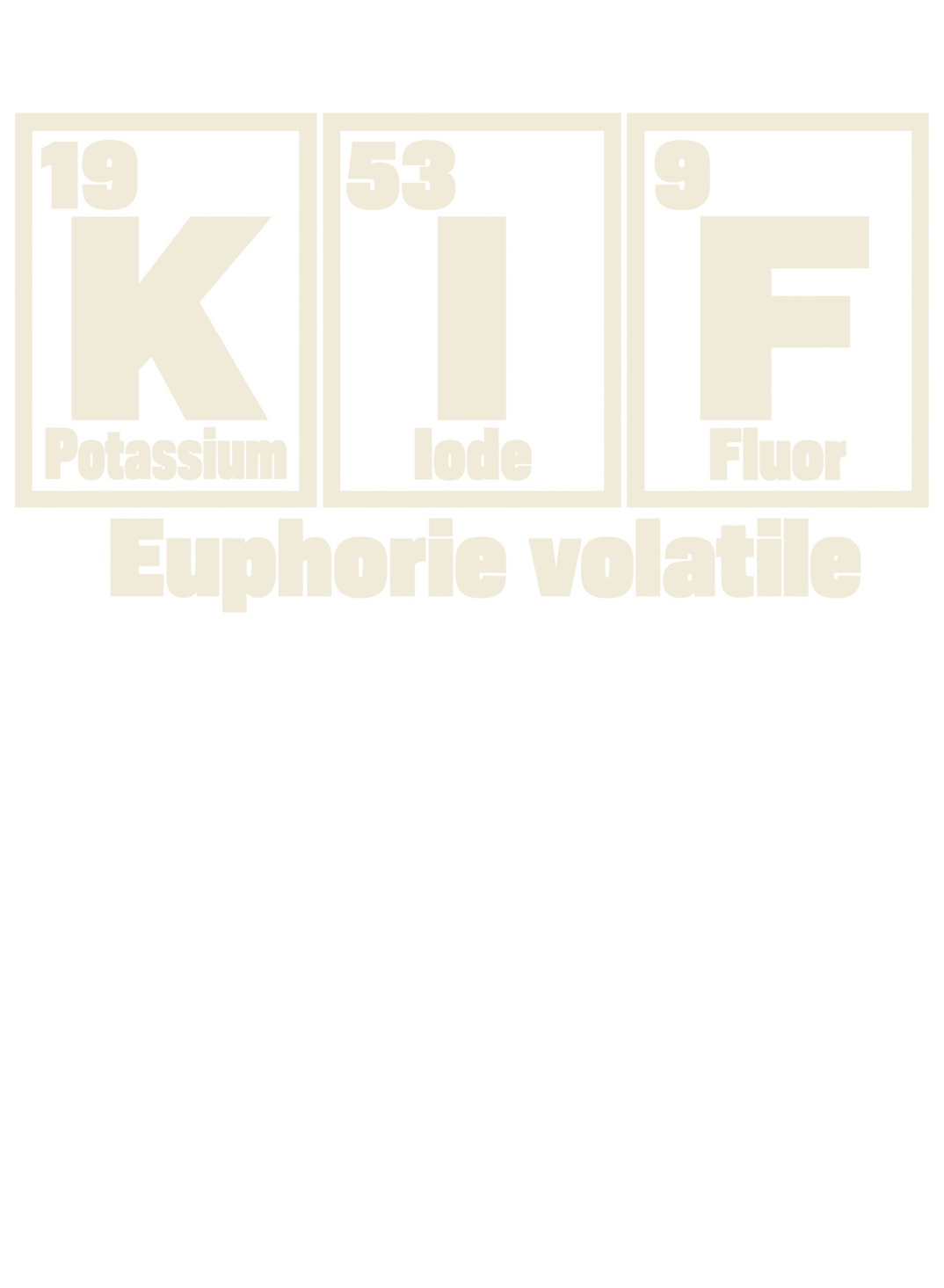 KIF - Euphorie volatile — impression A4
